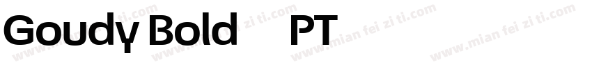 Goudy Bold 73PT字体转换